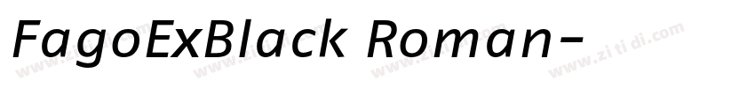 FagoExBlack Roman字体转换